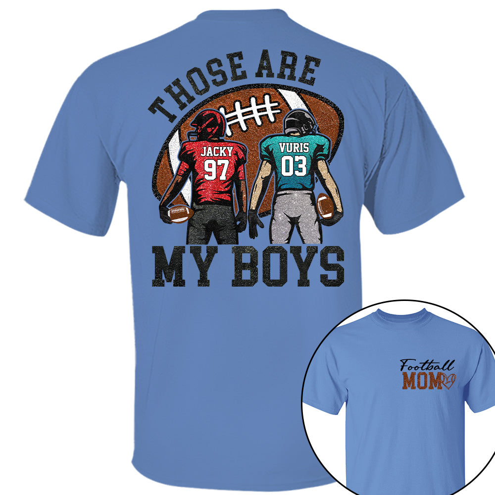 Personalized Football Mom Football Grandma Shirt Those Are My Kids Shirt Gift For Sport Family T1807 T24