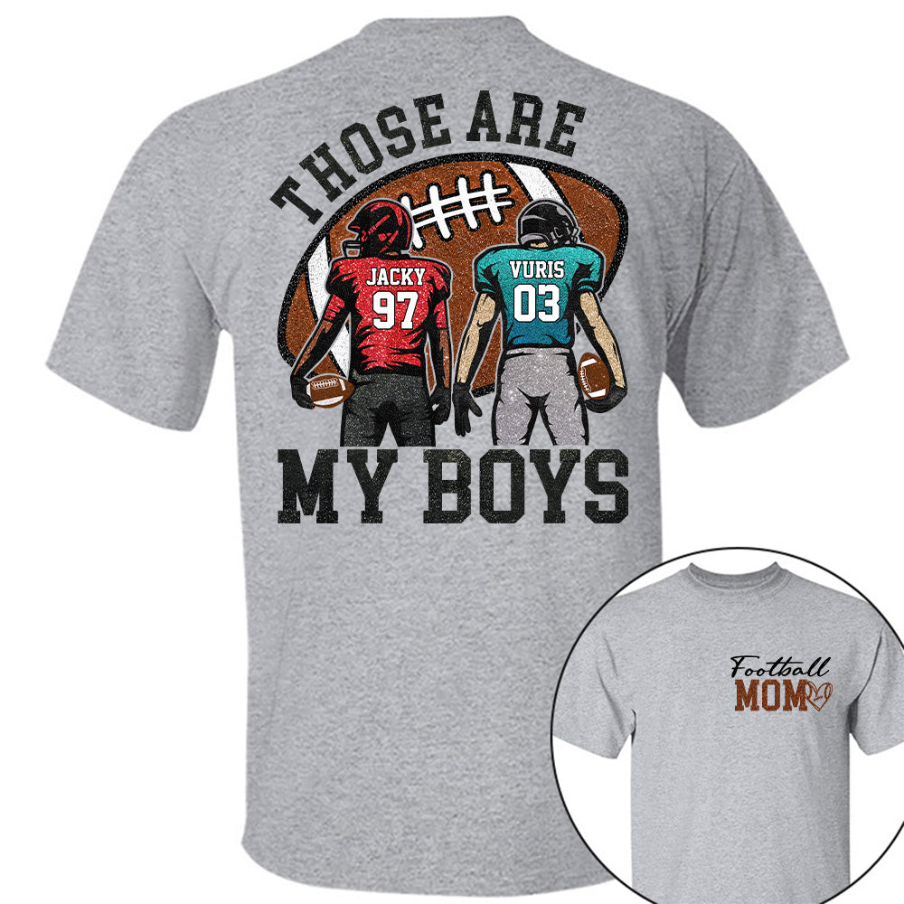 Personalized Football Mom Football Grandma Shirt Those Are My Kids Shirt Gift For Sport Family T1807 T24