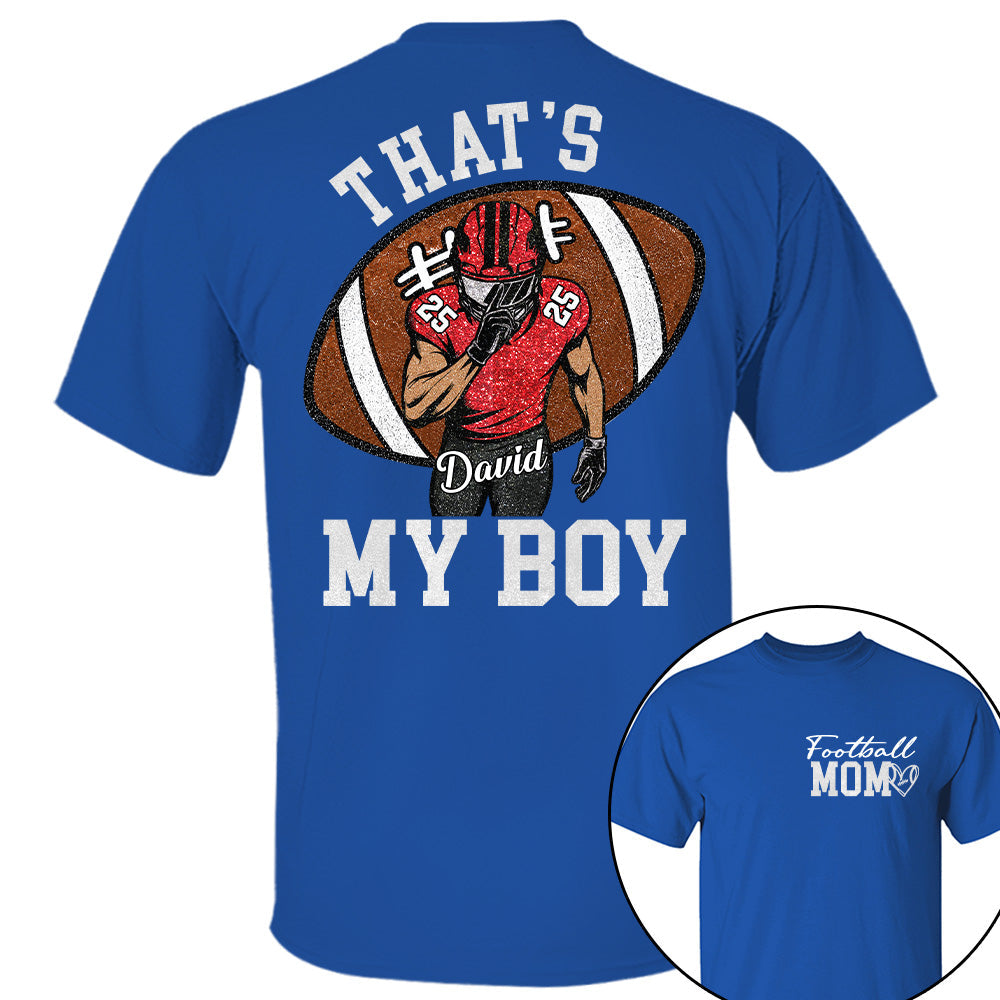Personalized Football Mom Football Grandma Shirt Those Are My Kids Shirt Gift For Sport Family T1807 T24