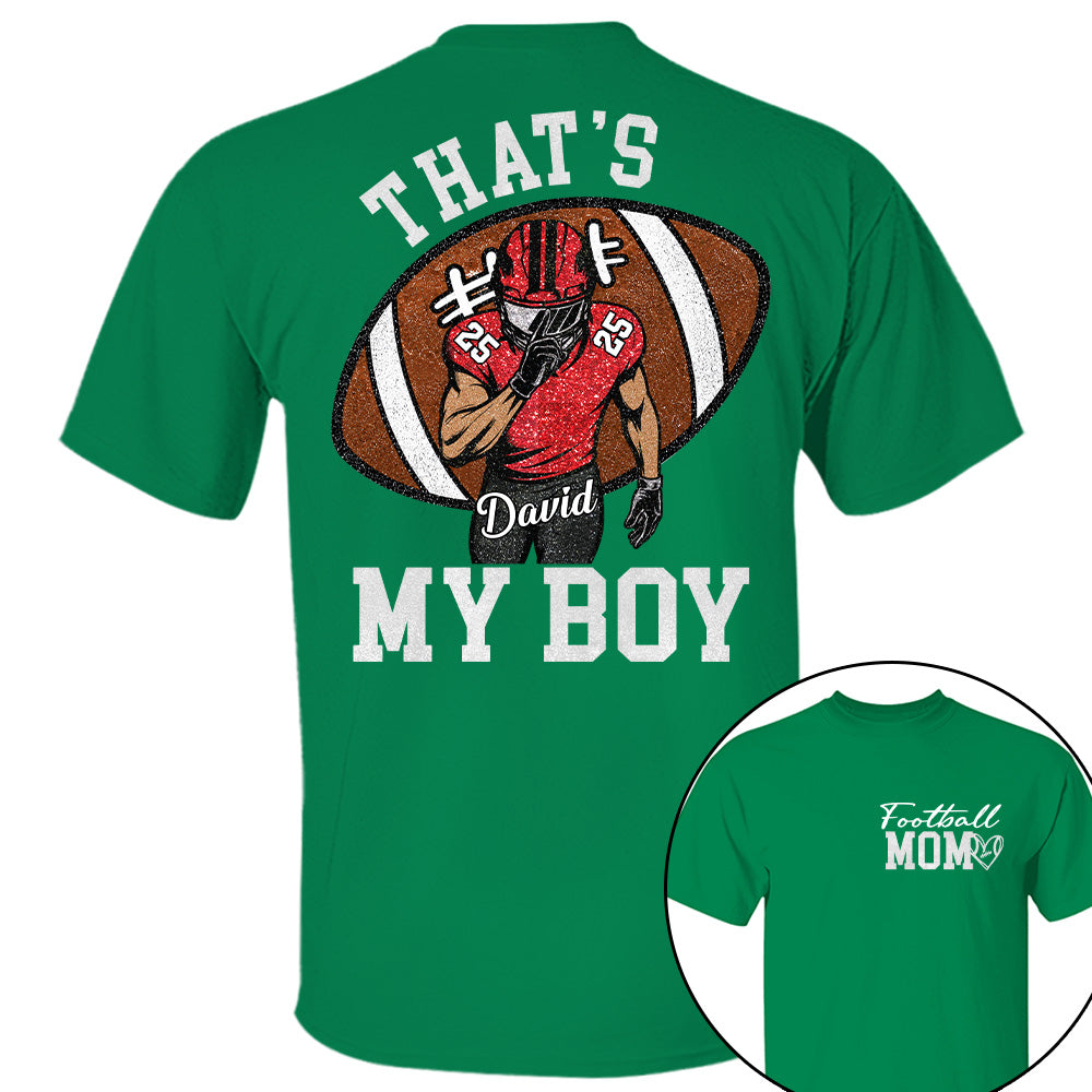 Personalized Football Mom Football Grandma Shirt Those Are My Kids Shirt Gift For Sport Family T1807 T24