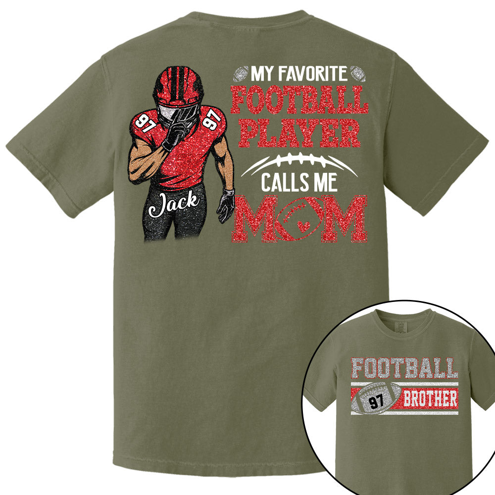 My Favorite Football Player Calls Me Mom Personalized Football Shirt Tu24 Pt99