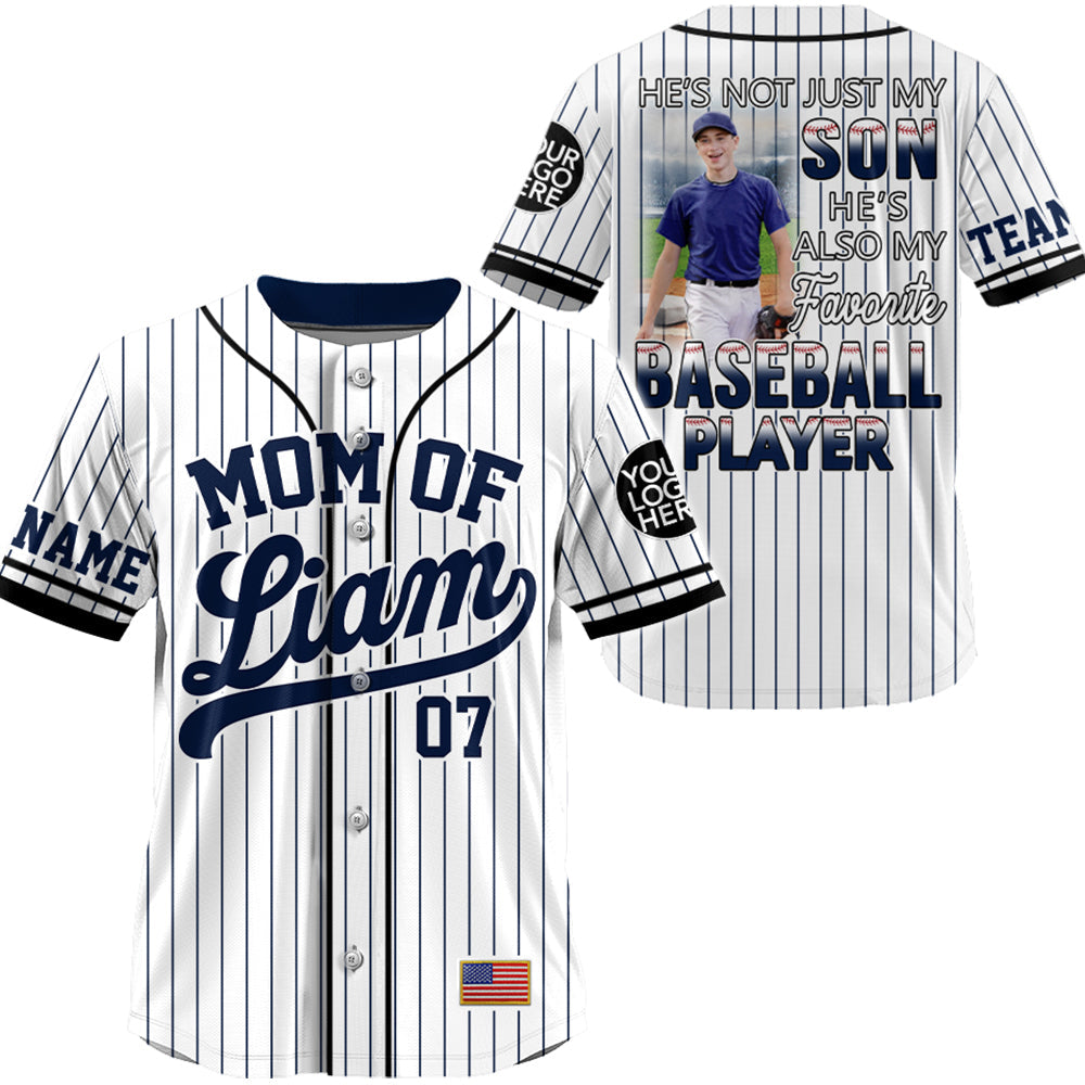 He’s Not Just My Son, He Also My Favorite Baseball Player, Custom Photo Baseball Game Day Baseball Jersey, Gift For Baseball Lovers A1302 Tu20