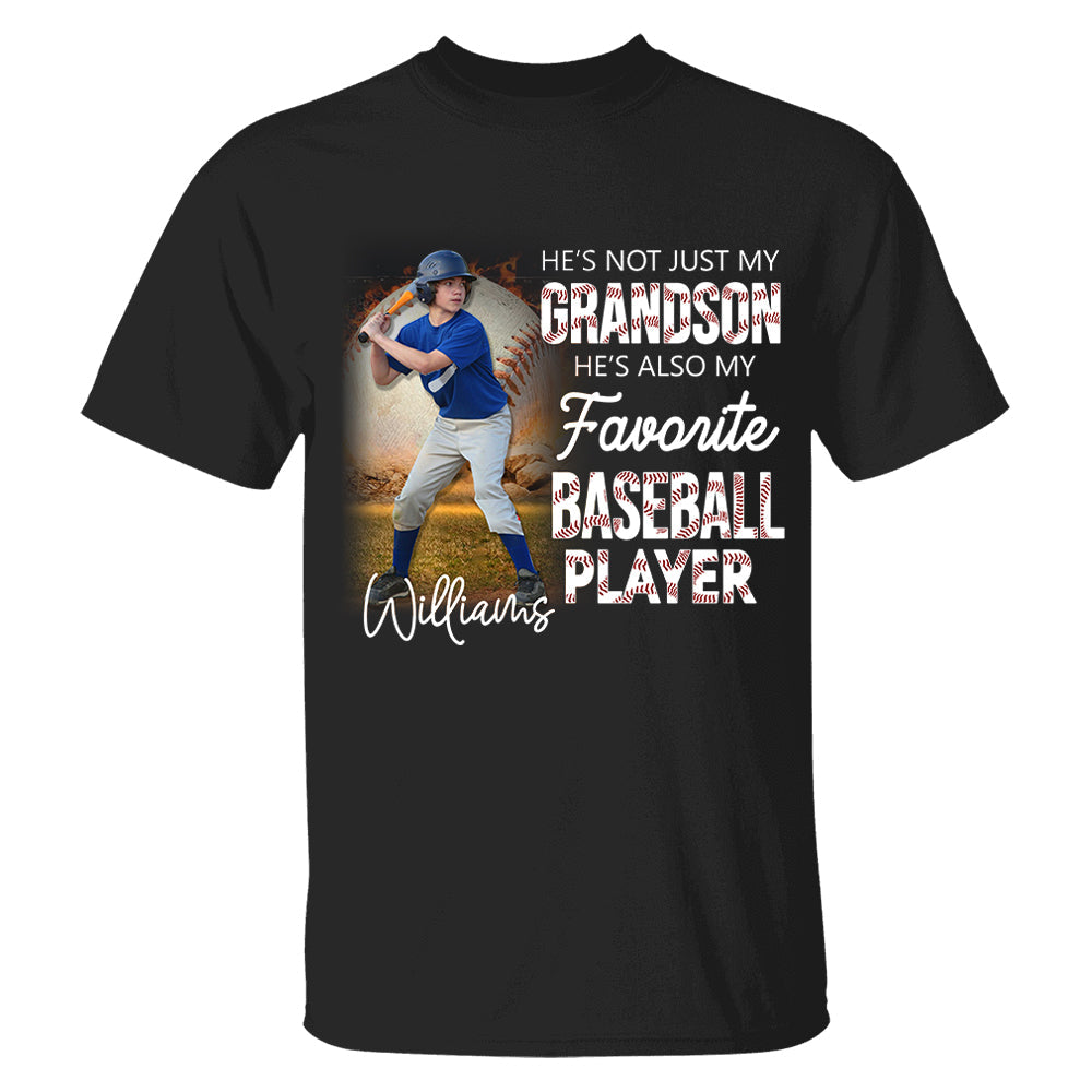 He's Not Just My Grandson He's Favorite Baseball Player - Personalized Shirt Tu20