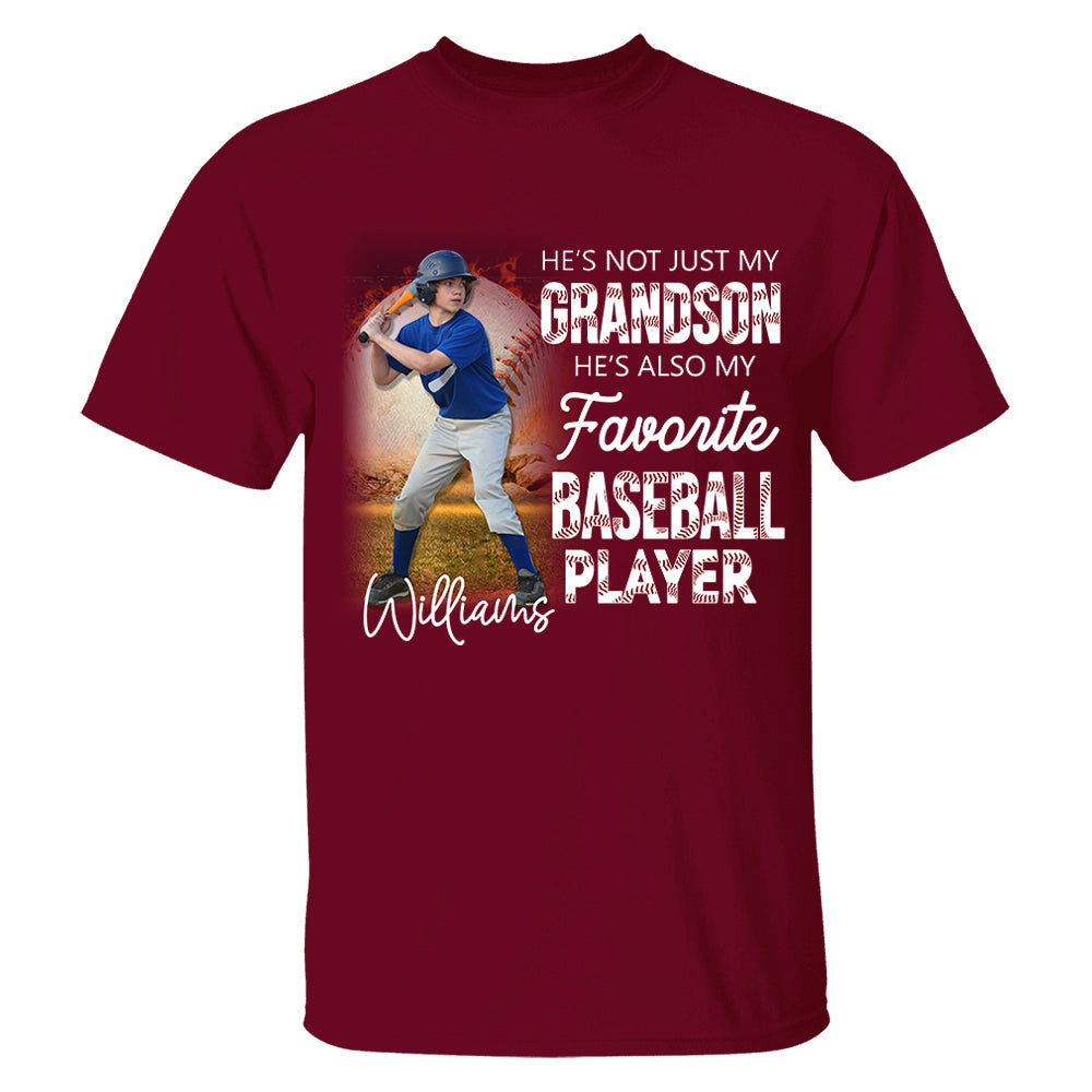 He's Not Just My Grandson He's Favorite Baseball Player - Personalized Shirt Tu20
