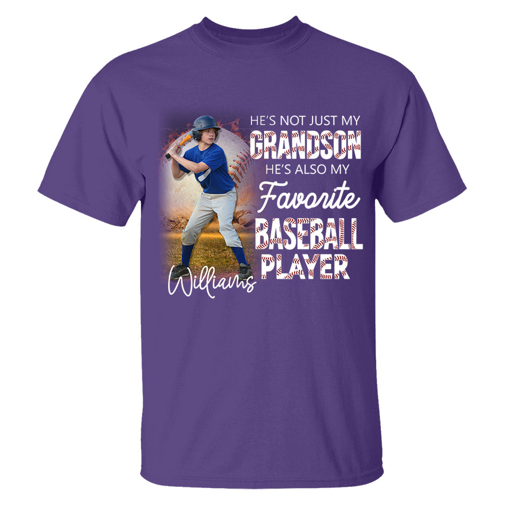 He's Not Just My Grandson He's Favorite Baseball Player - Personalized Shirt Tu20