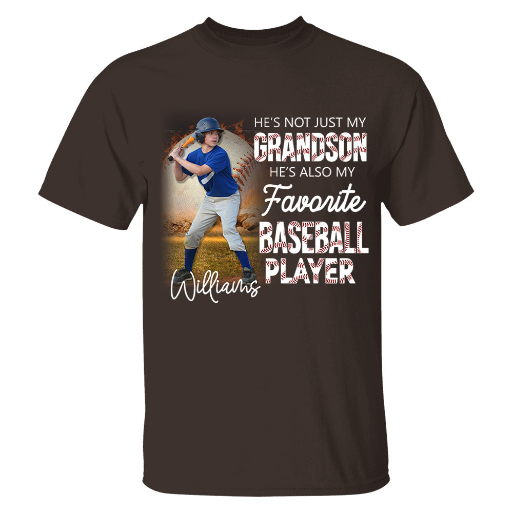 He's Not Just My Grandson He's Favorite Baseball Player - Personalized Shirt Tu20