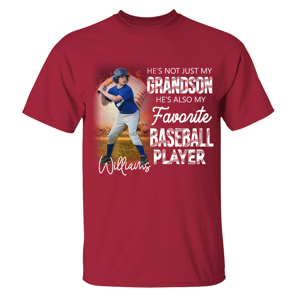 He's Not Just My Grandson He's Favorite Baseball Player - Personalized Shirt Tu20
