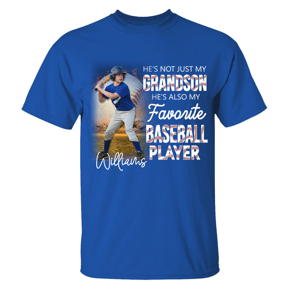 He's Not Just My Grandson He's Favorite Baseball Player - Personalized Shirt Tu20